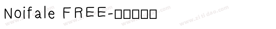 Noifale FREE字体转换